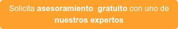 Solicita asesoramiento gratuito con uno de nuestros expertos